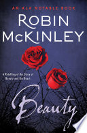 Beauty: A Retelling of the Story of Beauty and the Beast