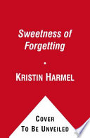 The Sweetness of Forgetting
