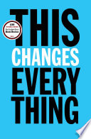 This Changes Everything: Capitalism vs. The Climate