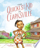 The Quickest Kid in Clarksville
