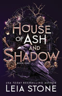 Cover of House of Ash and Shadow