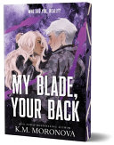 Cover of My Blade, Your Back
