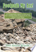 Cover of Footpath My Ass!:And Other Keen Observations Made by a Middle-aged Woman Hiking the Appalachian Trail