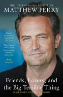 Cover of Friends, Lovers, and the Big Terrible Thing