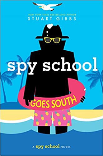 Spy School Goes South cover