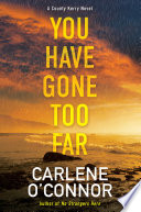 Cover of You Have Gone Too Far