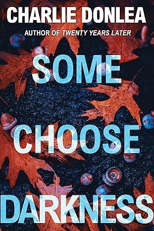 Cover of Some Choose Darkness