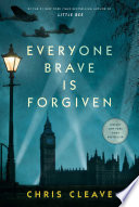 Everyone Brave is Forgiven