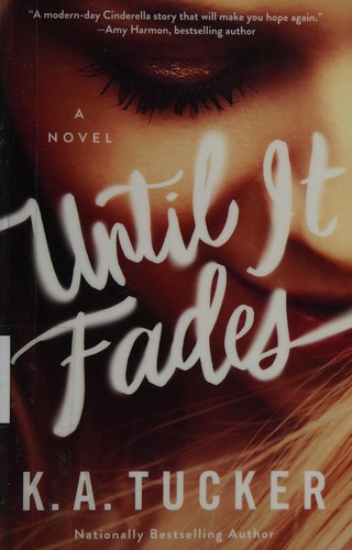 Until It Fades