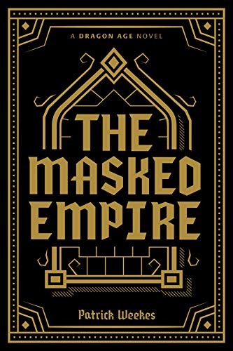 Dragon Age - the Masked Empire cover
