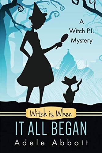 Cover of Witch Is When It All Began