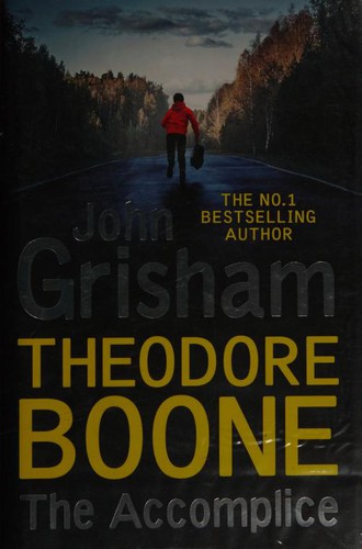 Theodore Boone, the Accomplice