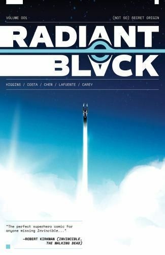 Cover of Radiant Black, Vol. 1: (Not So) Secret Origin