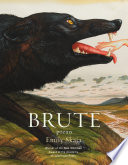 Cover of Brute: Poems