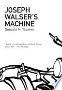 Joseph Walser's Machine