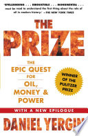 Cover of The Prize: The Epic Quest for Oil, Money and Power