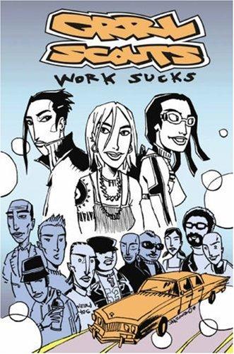 Grrl Scouts Volume 2: Work Sucks cover