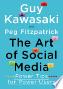The Art of Social Media: Power Tips for Power Users