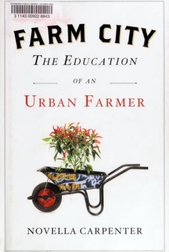 Cover of Farm City: The Education of an Urban Farmer