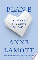 Plan B: Further Thoughts on Faith