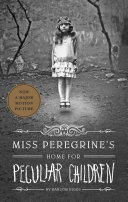 Miss Peregrine's Home for Peculiar Children cover