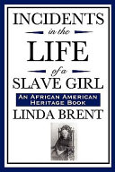 Cover of Incidents in the Life of a Slave Girl