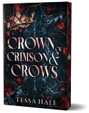 Crown of Crimson and Crows (Deluxe Edition) (Blood Bound, 1)