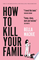 How to Kill Your Family