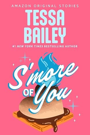 S'more of You