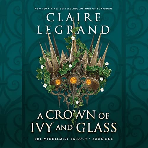 Cover of Crown of Ivy and Glass