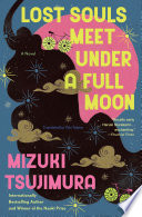 Lost Souls Meet Under a Full Moon