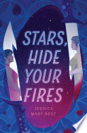 Stars, Hide Your Fires