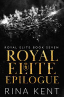 Royal Elite Epilogue cover