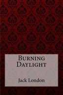 Burning Daylight