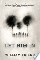 Let Him In