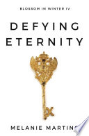 Defying Eternity