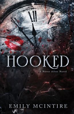 Hooked: A Never After Novel cover