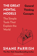 The Great Mental Models: General Thinking Concepts cover