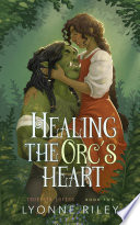Healing the Orc's Heart