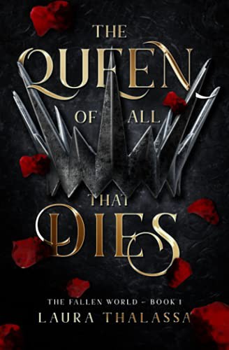 The Queen of All That Dies cover