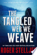 The Tangled Web We Weave cover
