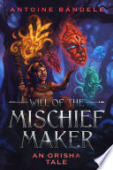 Cover of Will of the Mischief Maker: An Old Gods Story