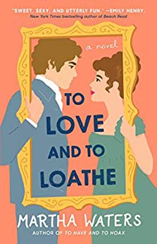 To Love and to Loathe cover