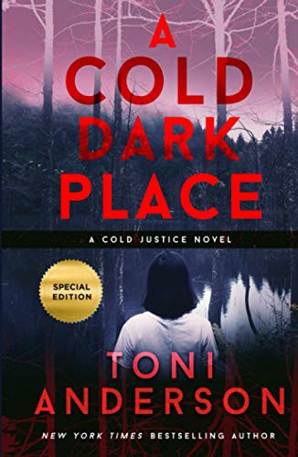 A Cold Dark Place
