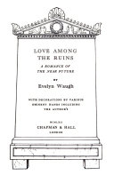 Love Among the Ruins: A Romance of the Near Future
