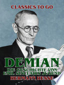 Demian: Die Geschichte Von Emil Sinclairs Jugend
