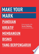 Make Your Mark: The Creative’s Guide to Building a Business With Impact cover