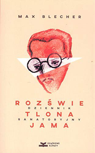 Rozswietlona Jama. Dziennik Sanatoryjny