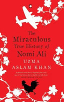 Miraculous True History of Nomi Ali