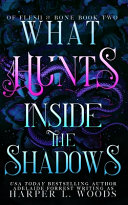What Hunts Inside the Shadows cover